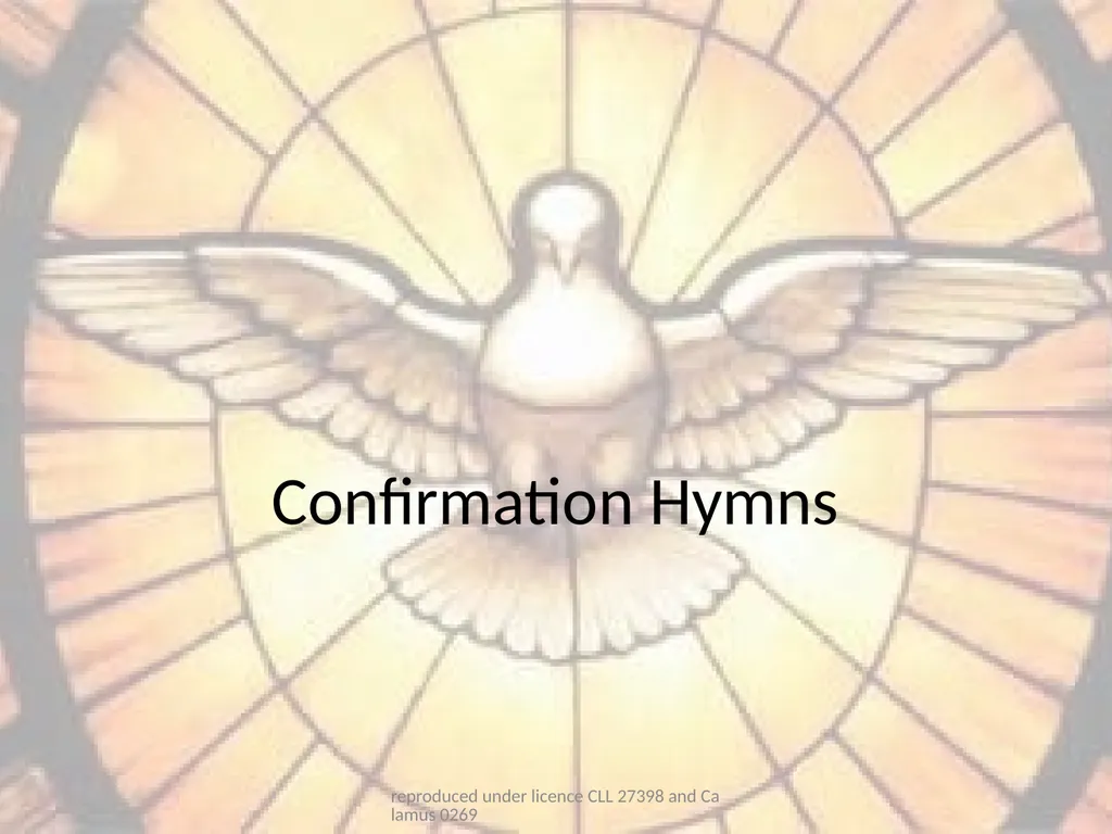 Confirmation Hymns reproduced under licence CLL - slide 1 of 23