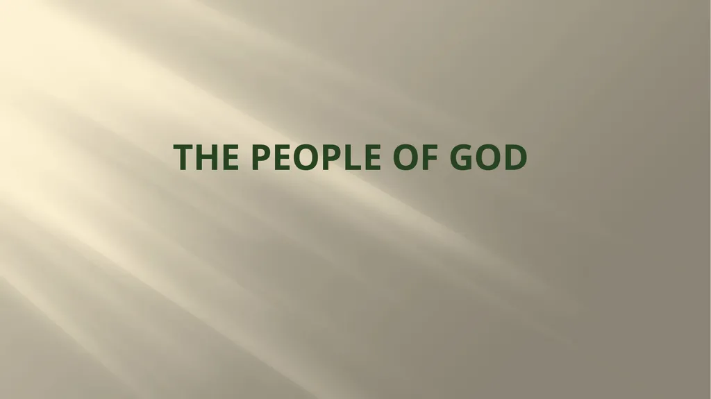 THE PEOPLE OF GOD The people of God shines forth - slide 1 of 10