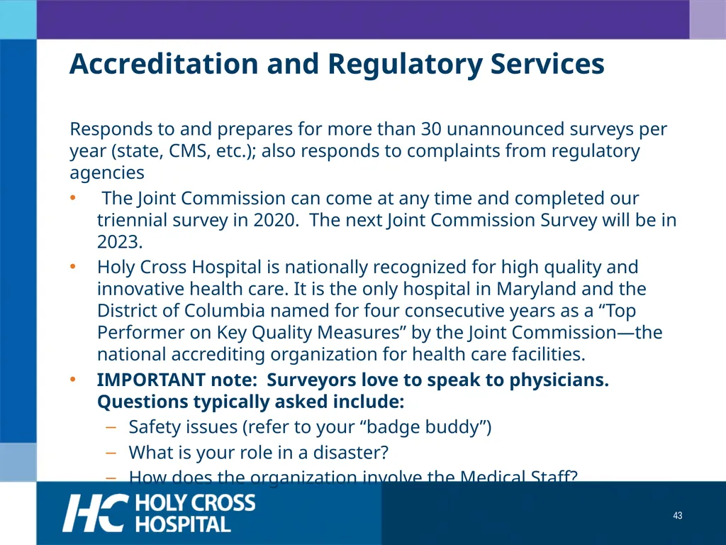 Physician Orientation Guide Welcome Welcome to - slide 43 of 49