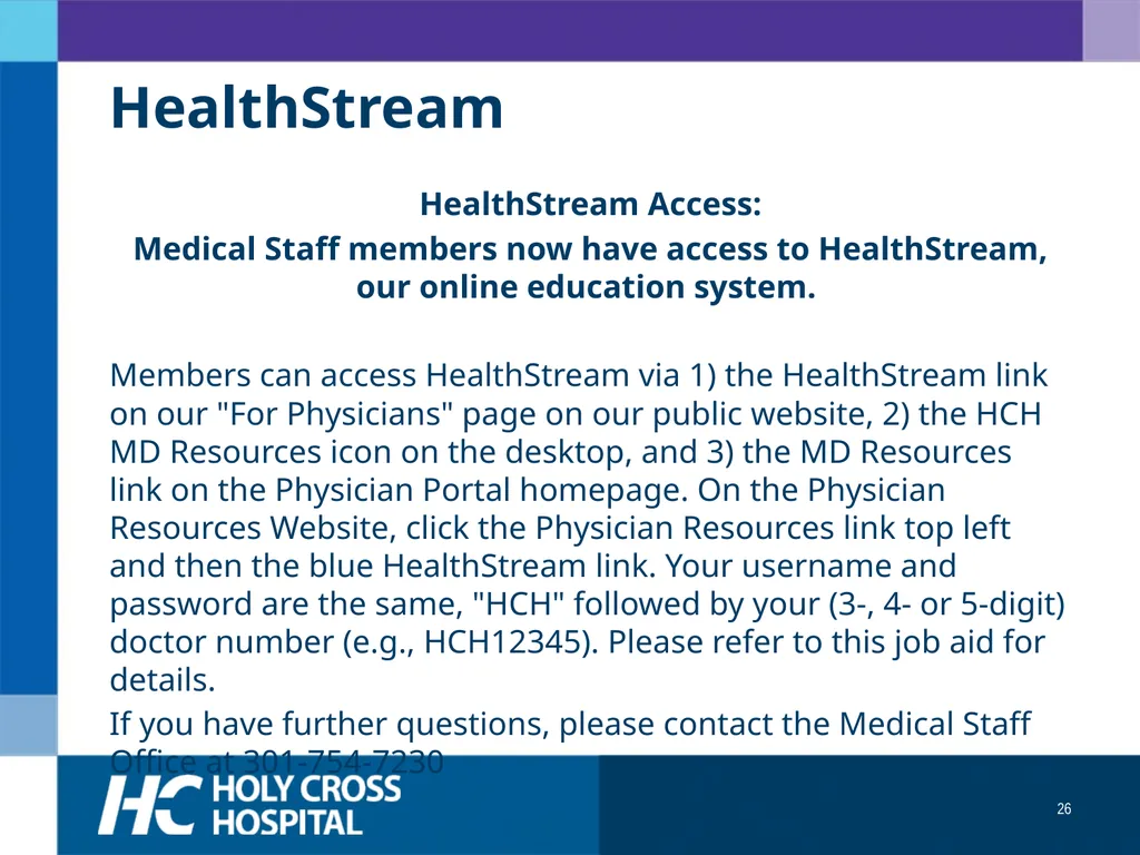 Physician Orientation Guide Welcome Welcome to - slide 26 of 49