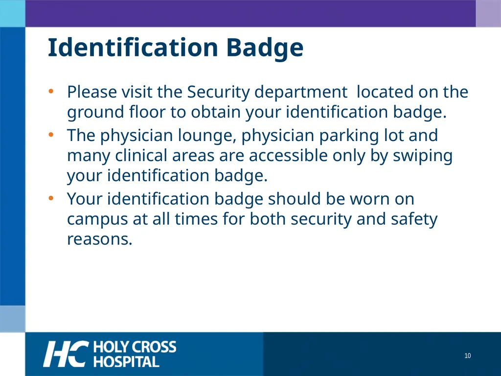 Physician Orientation Guide Welcome Welcome to - slide 10 of 49