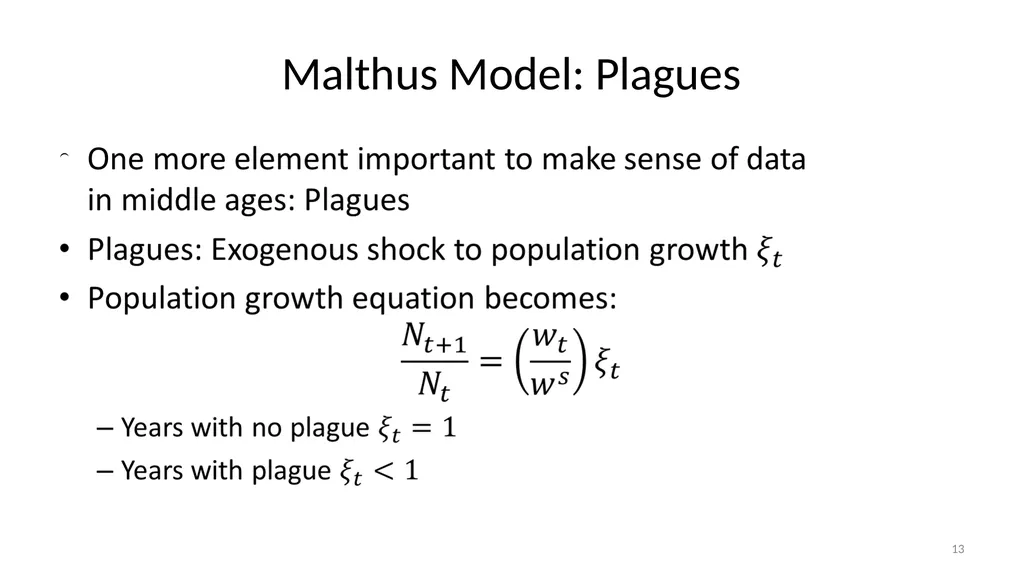 Lecture 6A Malthus and Pre-Industrial Stagnation - slide 13 of 44