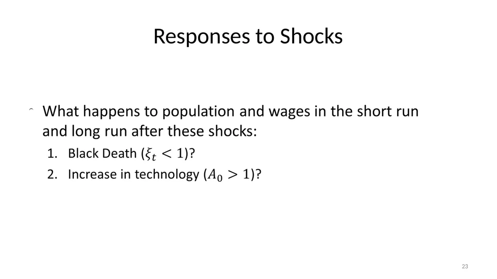 Lecture 6A Malthus and Pre-Industrial Stagnation - slide 23 of 44