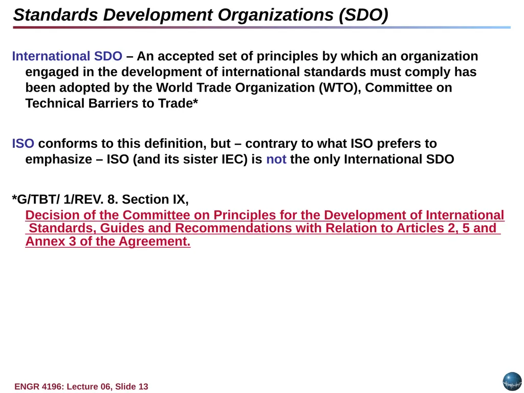 Question: Why do standards exist? Objectives: - slide 13 of 25