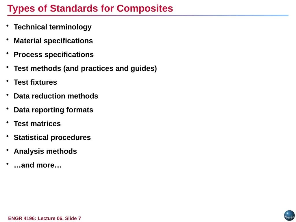Question: Why do standards exist? Objectives: - slide 7 of 25
