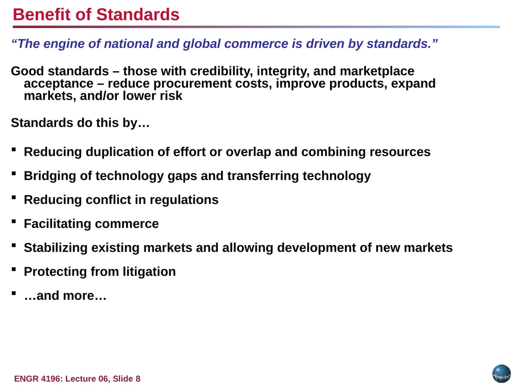 Question: Why do standards exist? Objectives: - slide 8 of 25