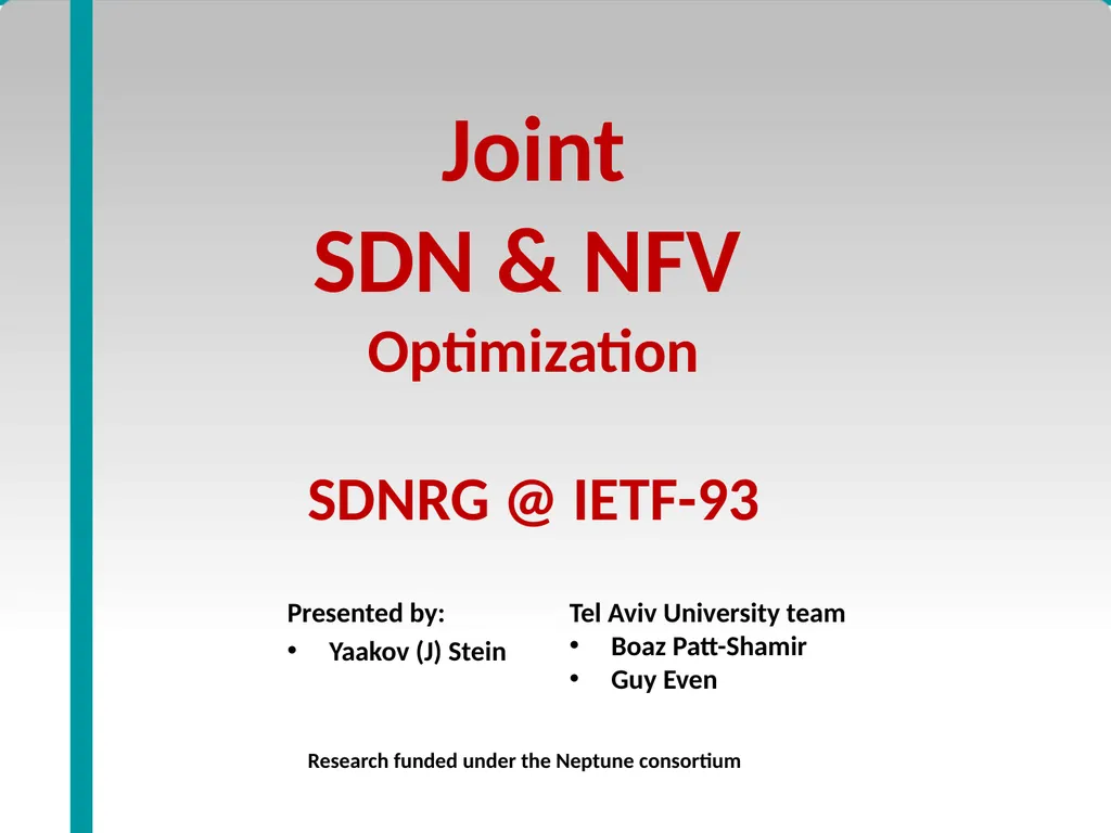 Joint SDN & NFV Optimization SDNRG @ IETF-93 - slide 1 of 10