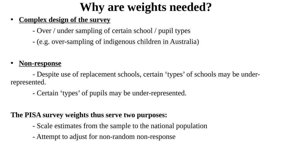 Sample design and weights Lecture 2 Aims To - slide 20 of 43