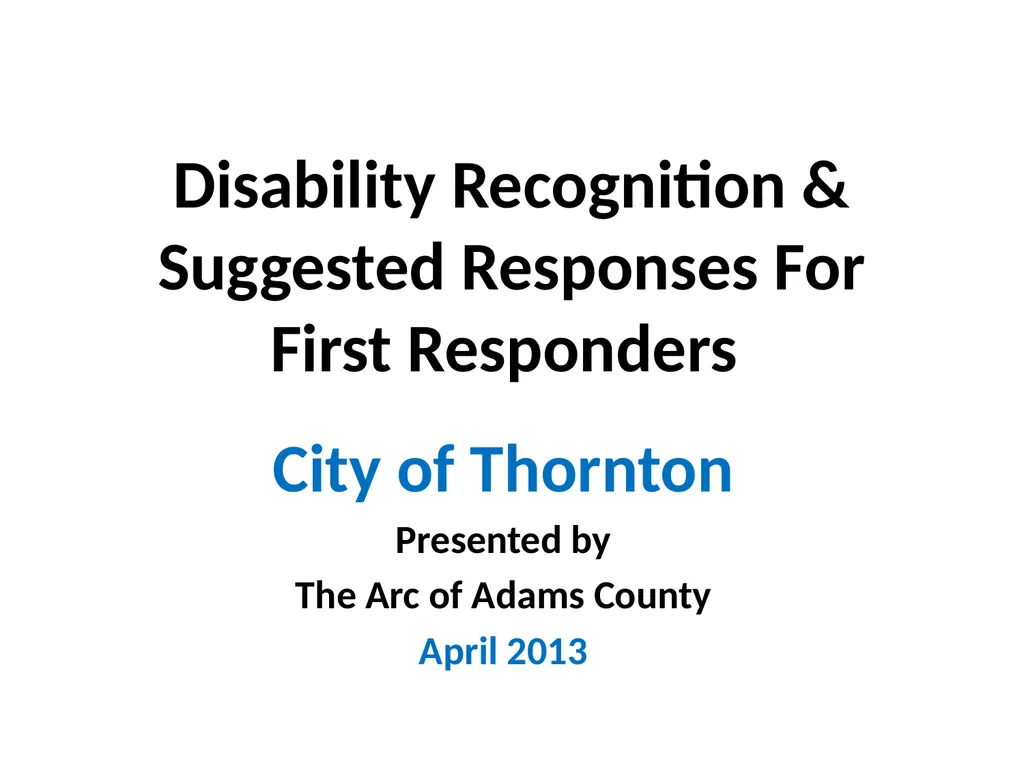 Disability Recognition & Suggested Responses For - slide 1 of 37