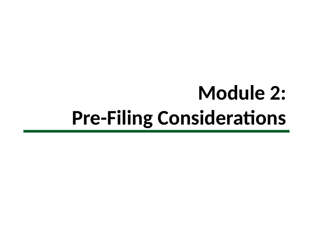 Module 2: Pre-Filing Considerations Pro Bono - slide 1 of 63