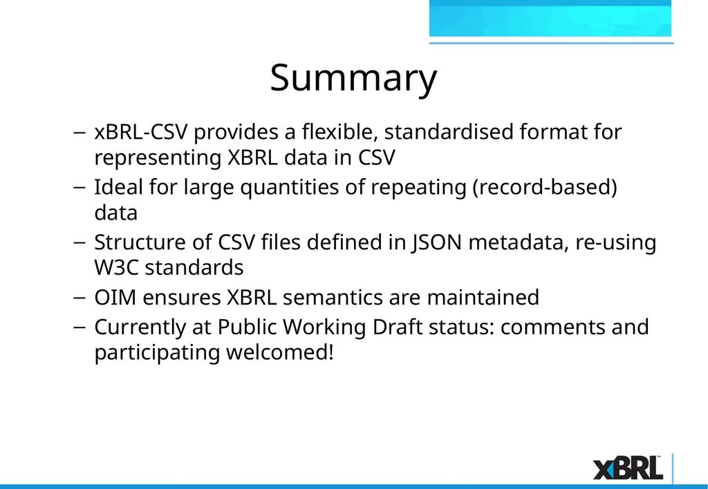 xBRL-CSV Overview xBRL-CSV xBRL-CSV provides a - slide 43 of 43