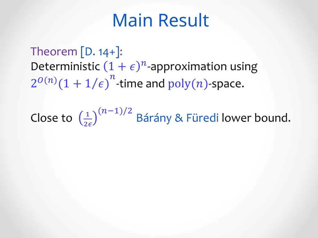 Faster Deterministic Volume Estimation in the - slide 7 of 37