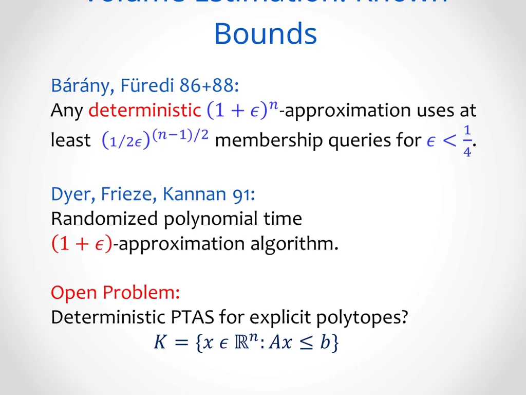 Faster Deterministic Volume Estimation in the - slide 5 of 37