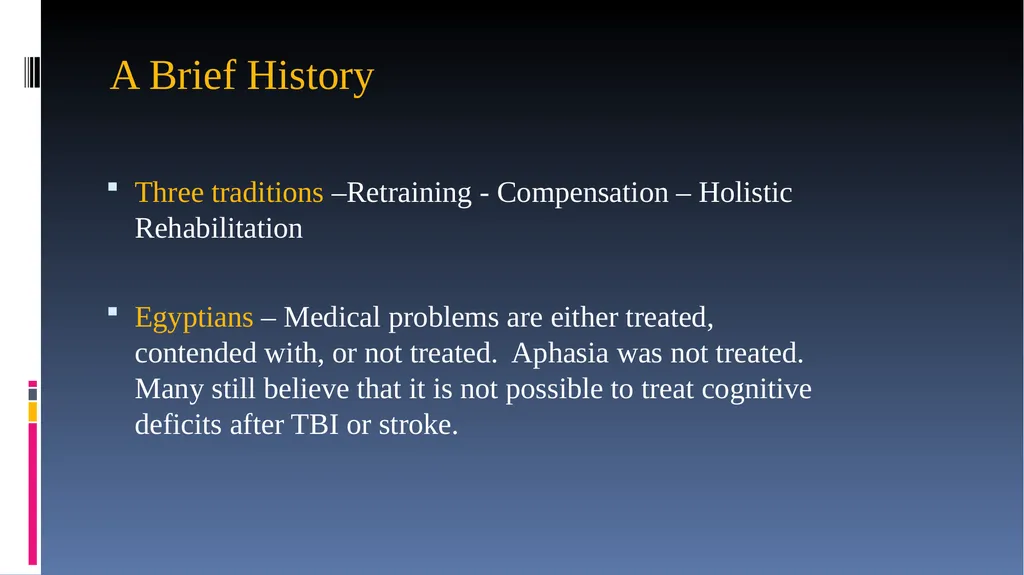 Cognitive Rehabilitation: Treatment and Efficacy - slide 3 of 40