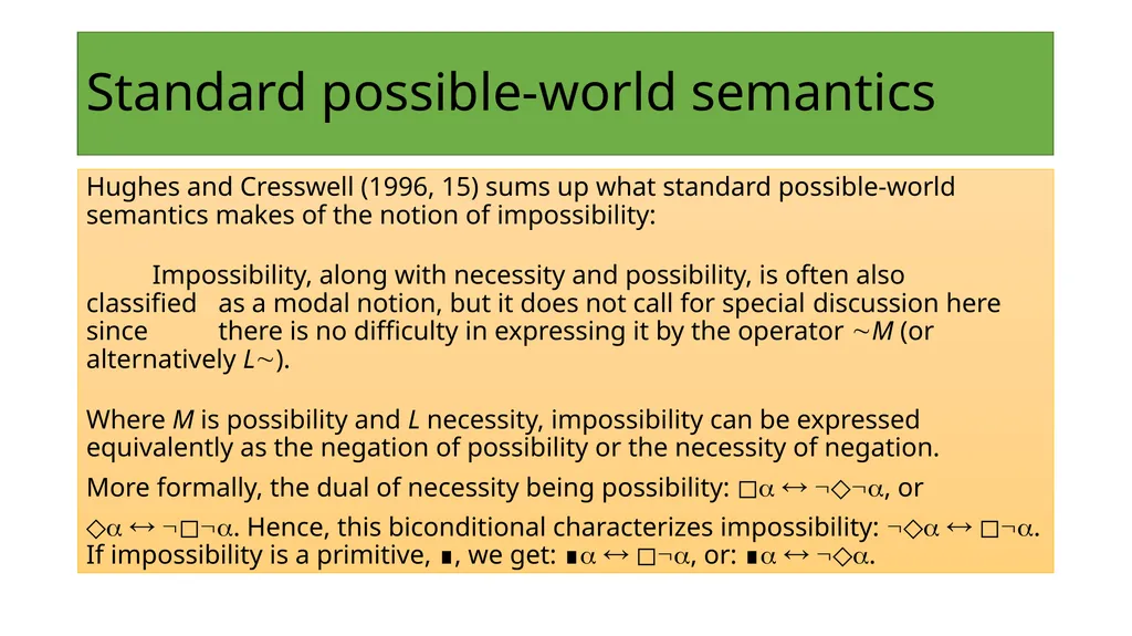 Impossibilities without impossibilia Bjørn - slide 4 of 34