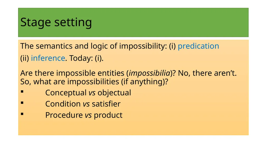 Impossibilities without impossibilia Bjørn - slide 3 of 34