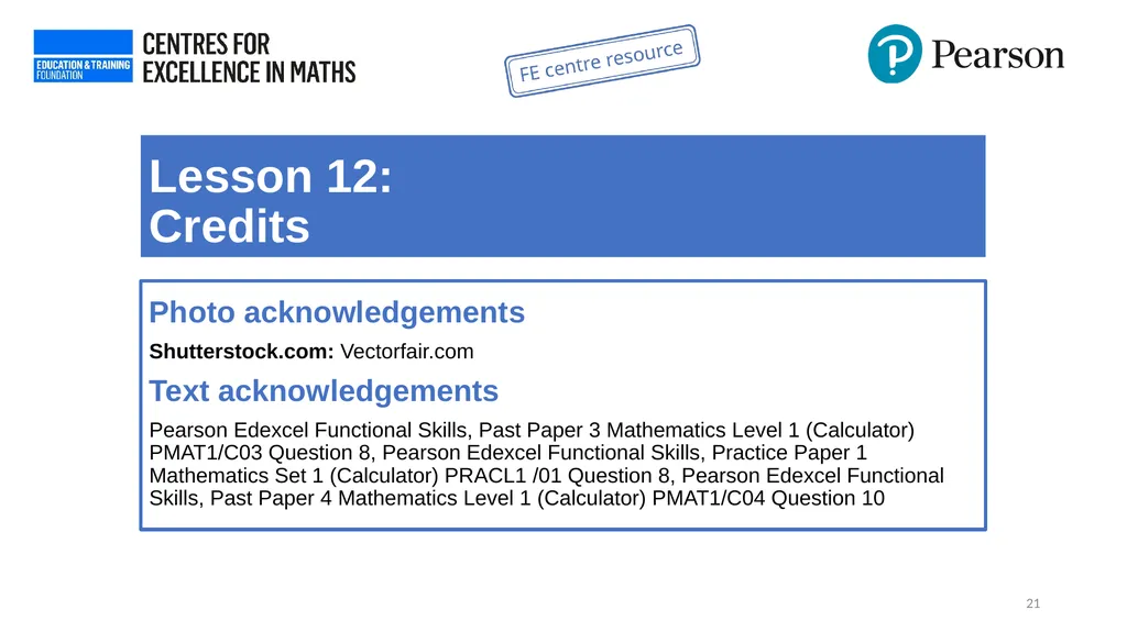1 Objectives Understand the likelihood of events - slide 21 of 21