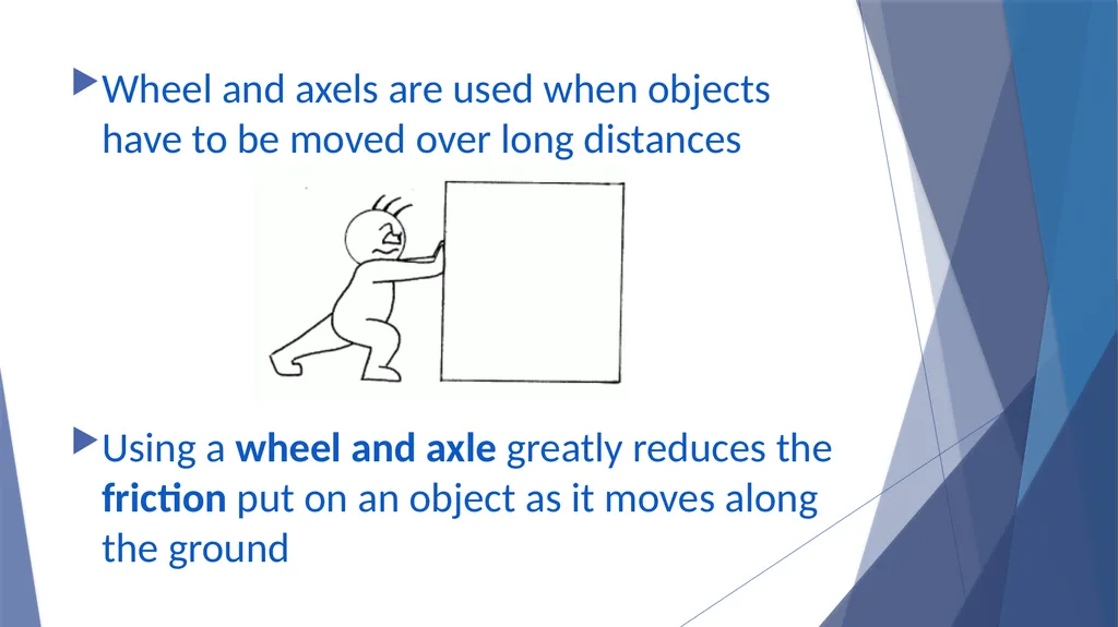 Wheel and Axle Simple Machines Wheel and axles are - slide 9 of 13