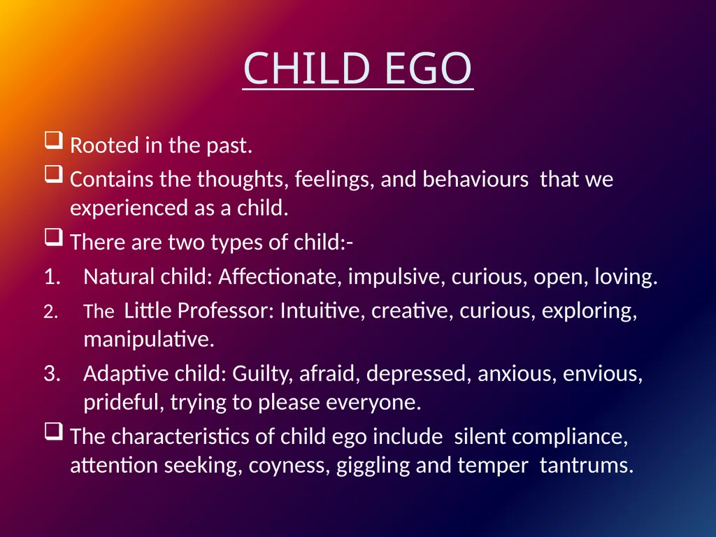 EGO STATES Dr. Srinibash Dash School of Management - slide 7 of 9