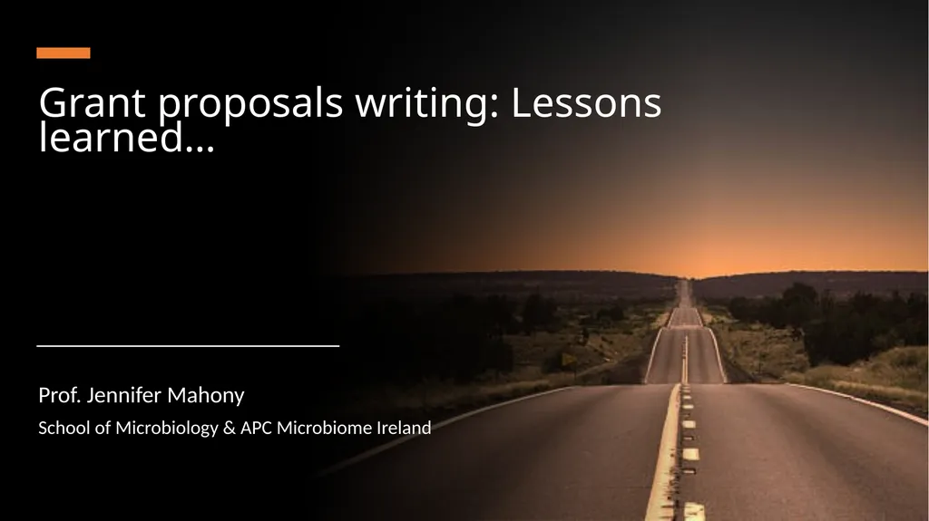 Grant proposals writing: Lessons learned… Prof. - slide 1 of 10