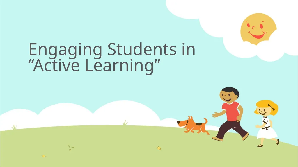Engaging Students in “Active Learning” Imagine - slide 1 of 15