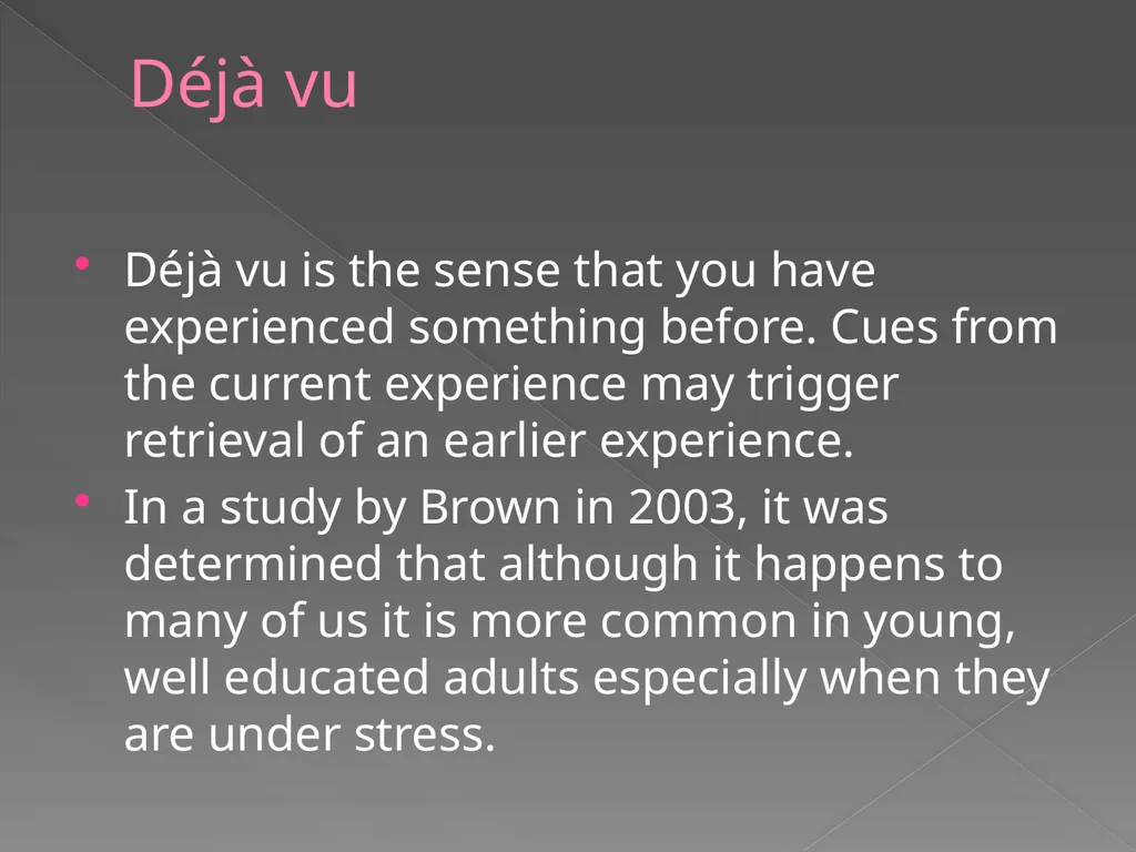 Memory Part 2 Retrieval Retrieval Retrieval is the - slide 8 of 26