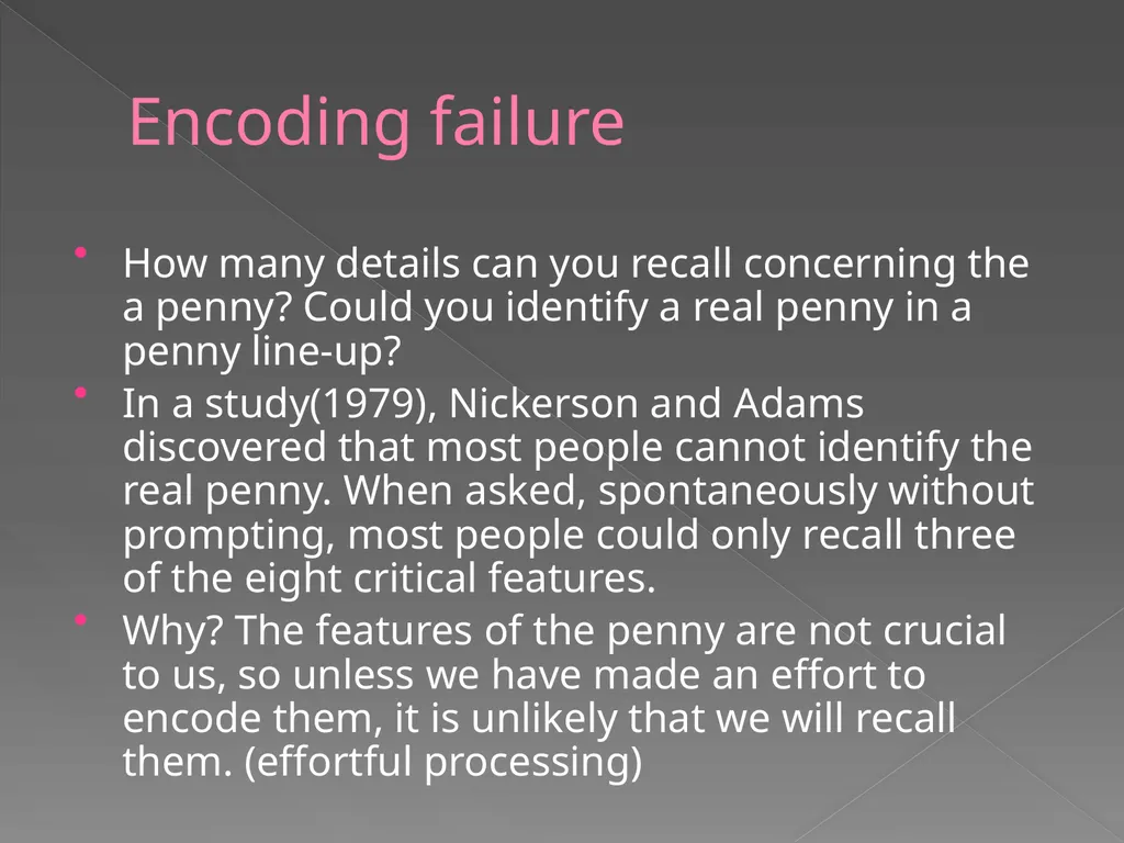 Memory Part 2 Retrieval Retrieval Retrieval is the - slide 18 of 26