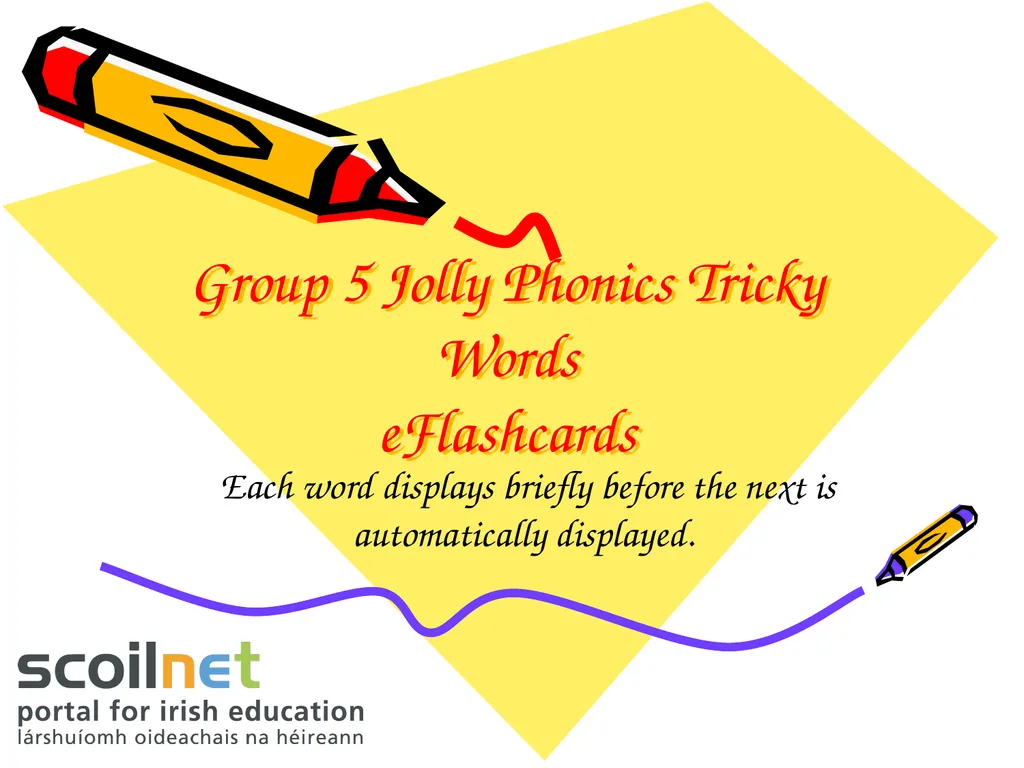 Group 5 Jolly Phonics Tricky Words eFlashcards - slide 1 of 11