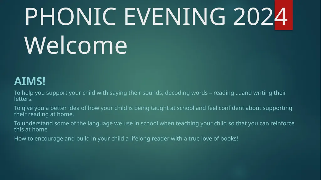 PHONIC EVENING 2024 Welcome Aims! To help you - slide 1 of 7