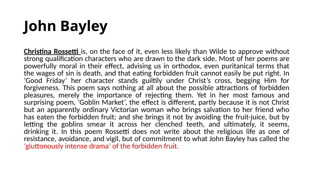 Rossetti Critics John Bayley Christina Rossetti - slide 2 of 19