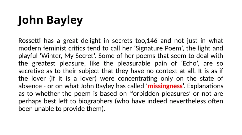 Rossetti Critics John Bayley Christina Rossetti - slide 4 of 19
