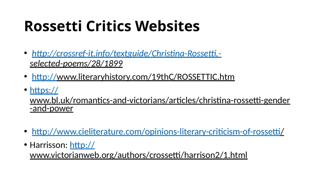Rossetti Critics John Bayley Christina Rossetti - slide 19 of 19