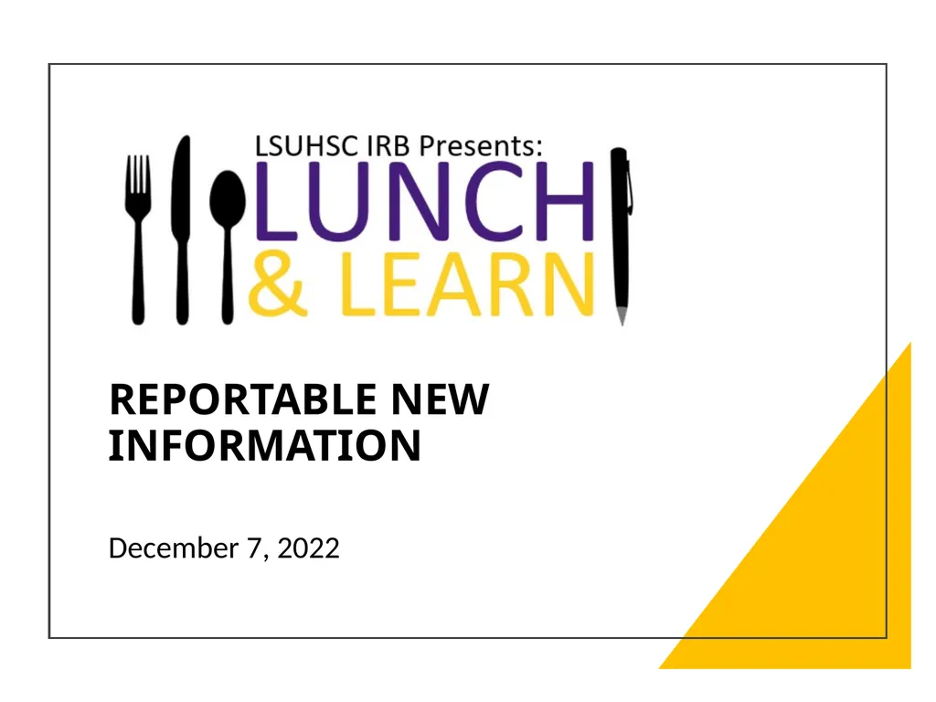 REPORTABLE NEW INFORMATION December 7, 2022 Agenda - slide 1 of 14