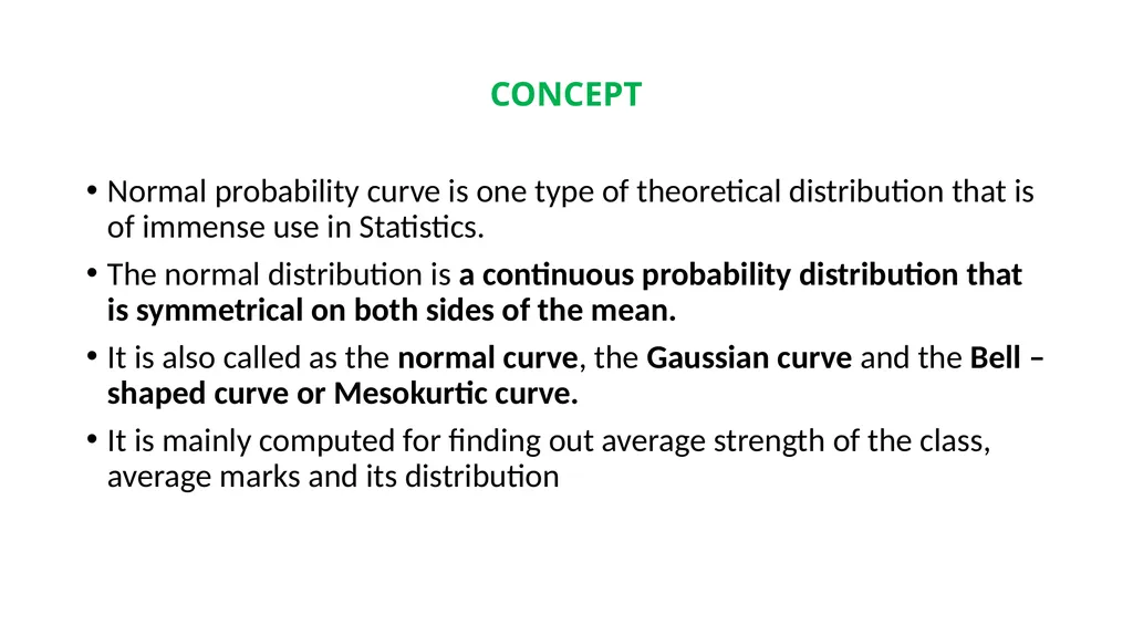 NORMAL PROBABILITY CURVE CONCEPT, CHARACTERISTICS - slide 2 of 10