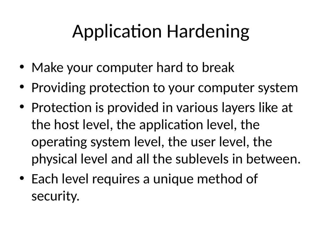 Chapter 6 Application Hardening Visit for more - slide 2 of 12
