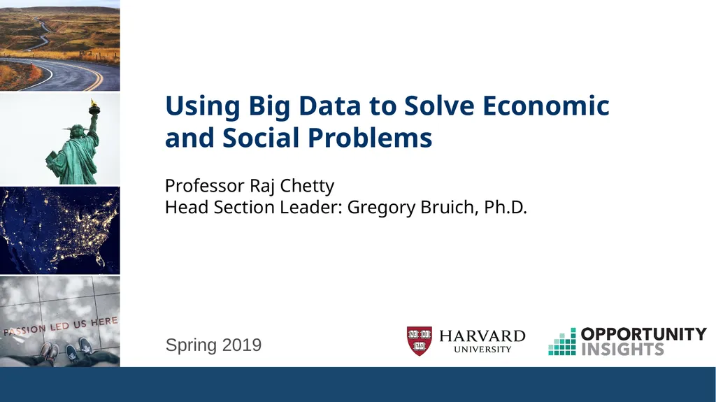 Spring 2019 Using Big Data to Solve Economic and - slide 1 of 41