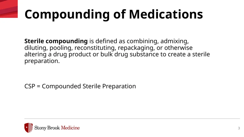 Immediate Use Compounding of Medications March - slide 3 of 13