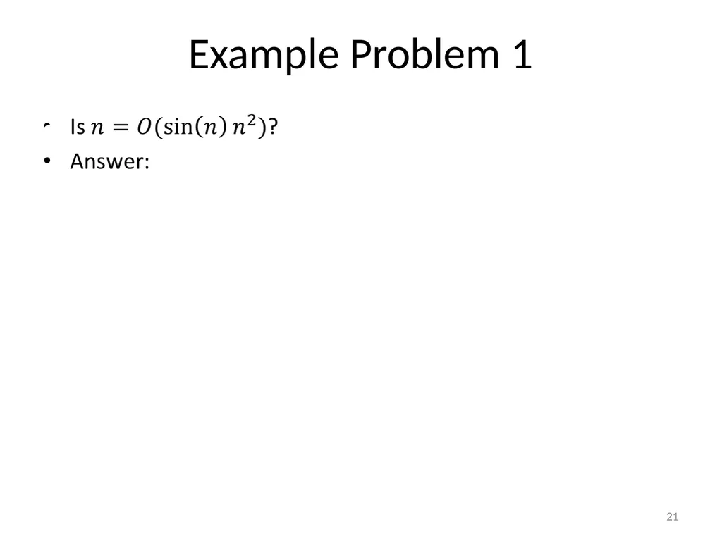 Growth of functions CSE 3318 – Algorithms and Data - slide 21 of 28