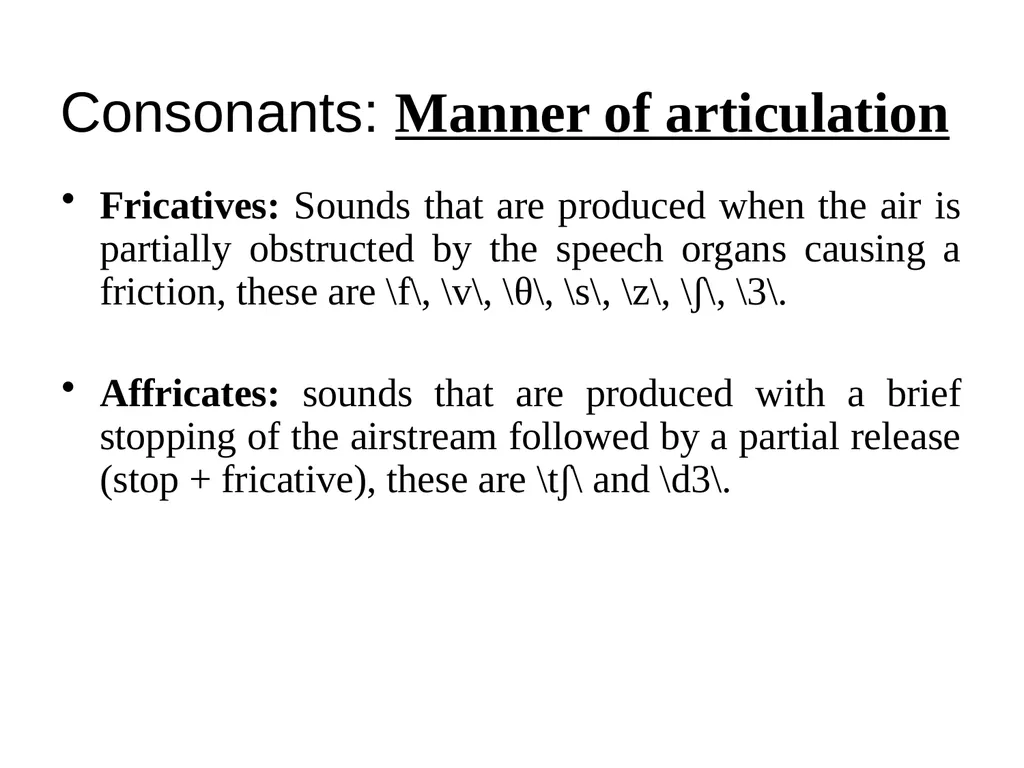 Chapter three The sounds of language (Phonetics) - slide 17 of 33