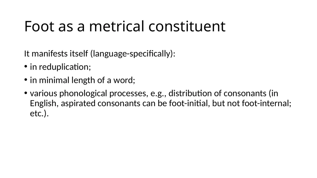 Prosodic foot: what is it and how is it relevant - slide 5 of 20