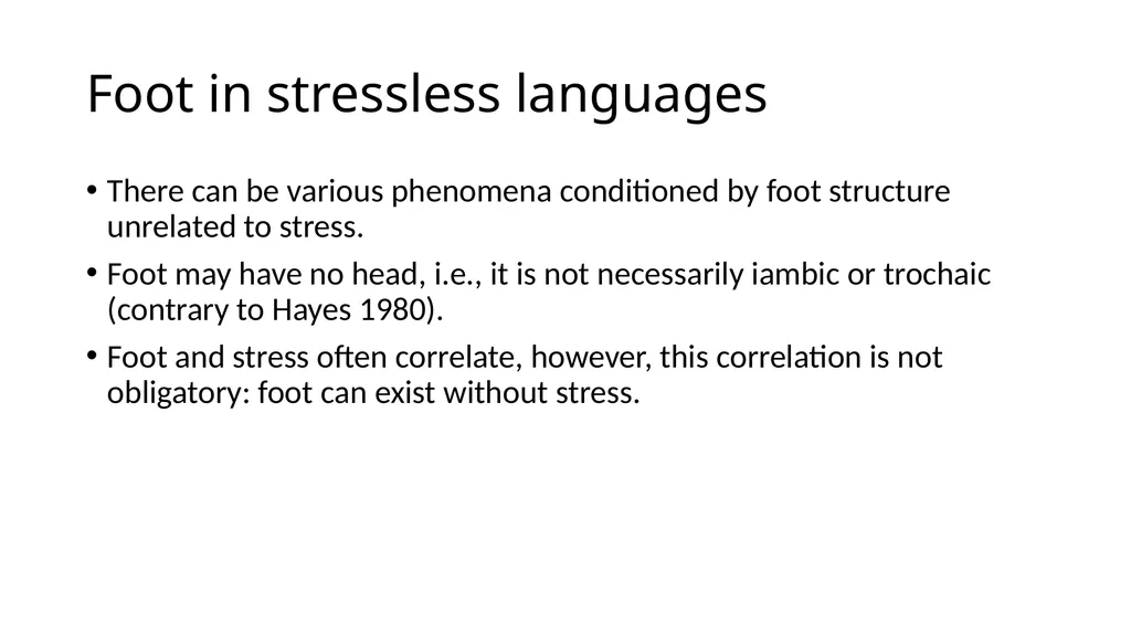 Prosodic foot: what is it and how is it relevant - slide 6 of 20