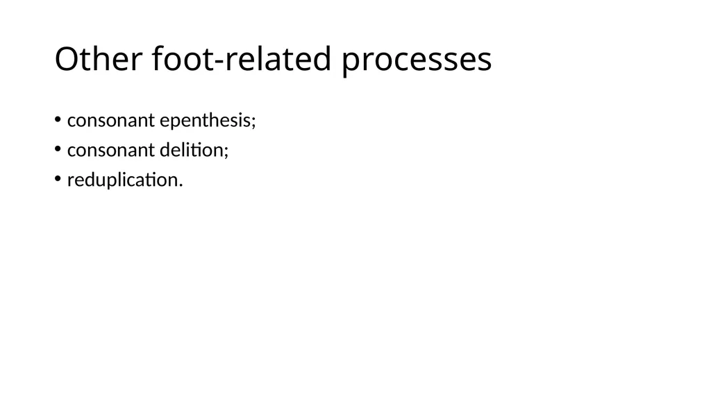 Prosodic foot: what is it and how is it relevant - slide 12 of 20