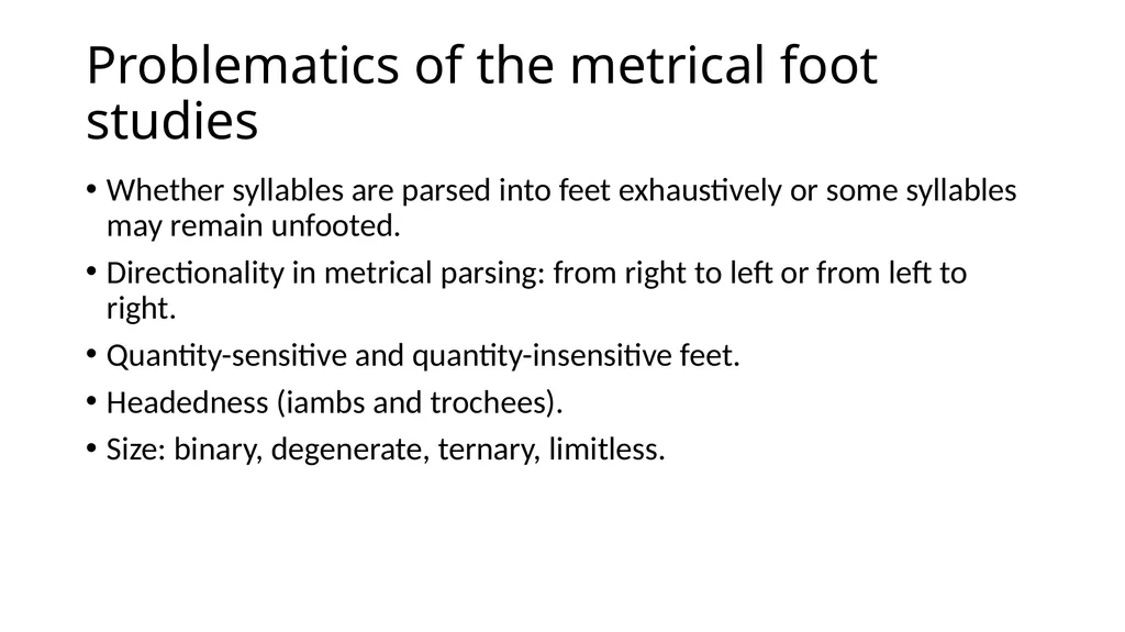 Prosodic foot: what is it and how is it relevant - slide 4 of 20