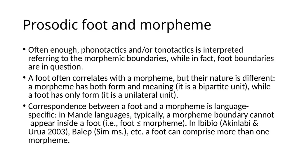 Prosodic foot: what is it and how is it relevant - slide 18 of 20