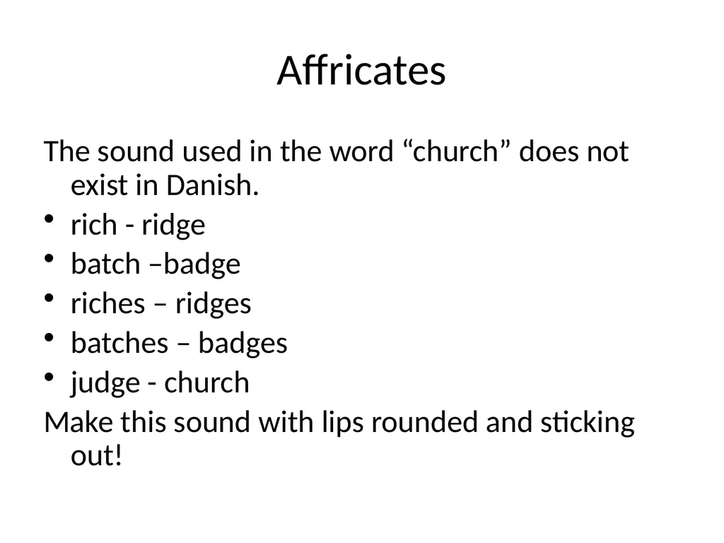 Differences between English and Danish - slide 7 of 15