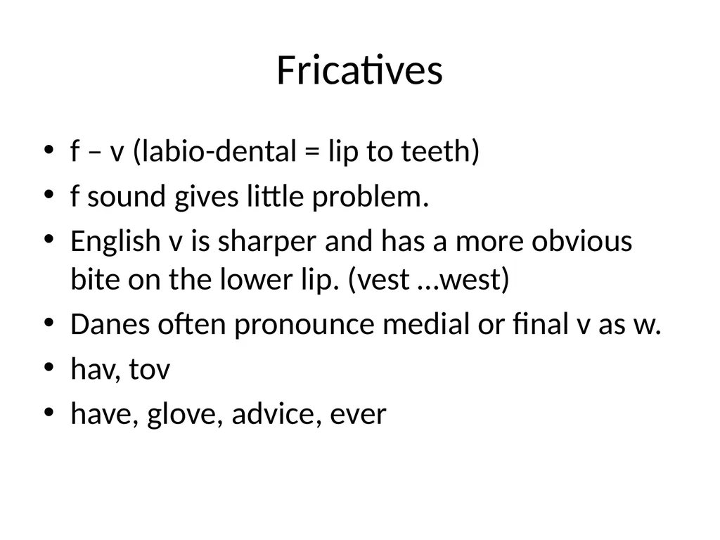 Differences between English and Danish - slide 12 of 15