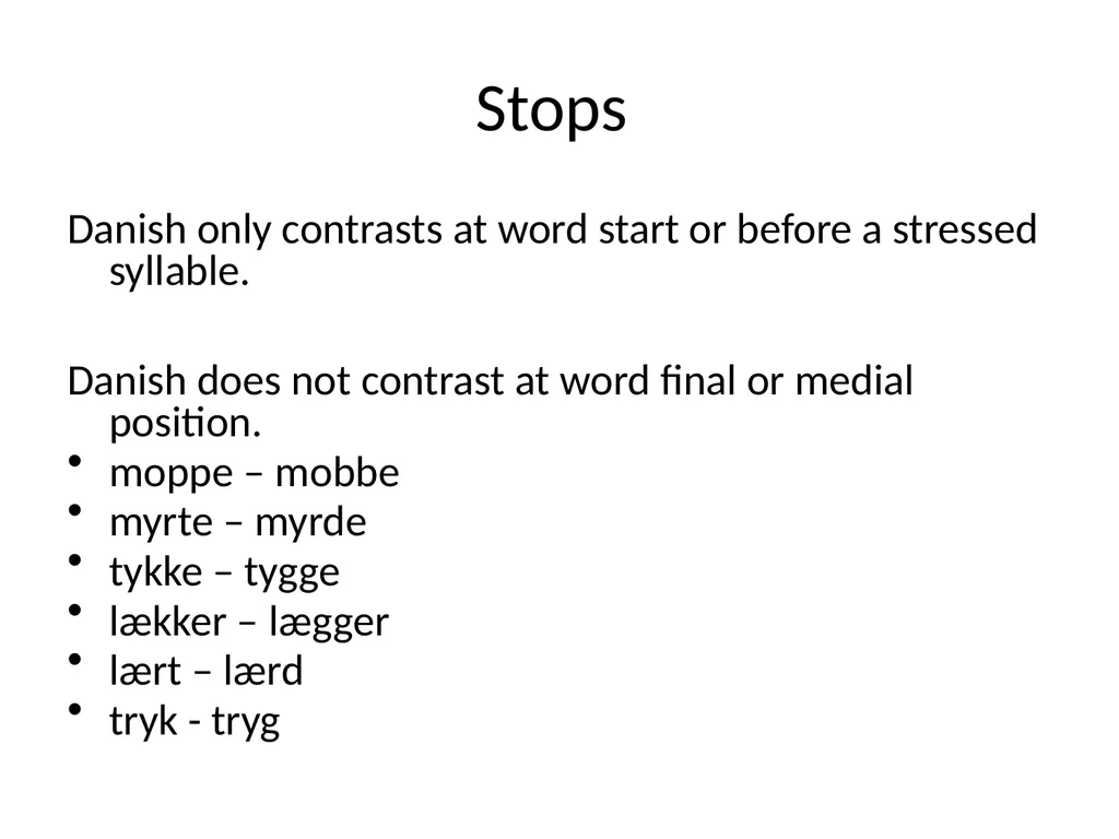 Differences between English and Danish - slide 4 of 15