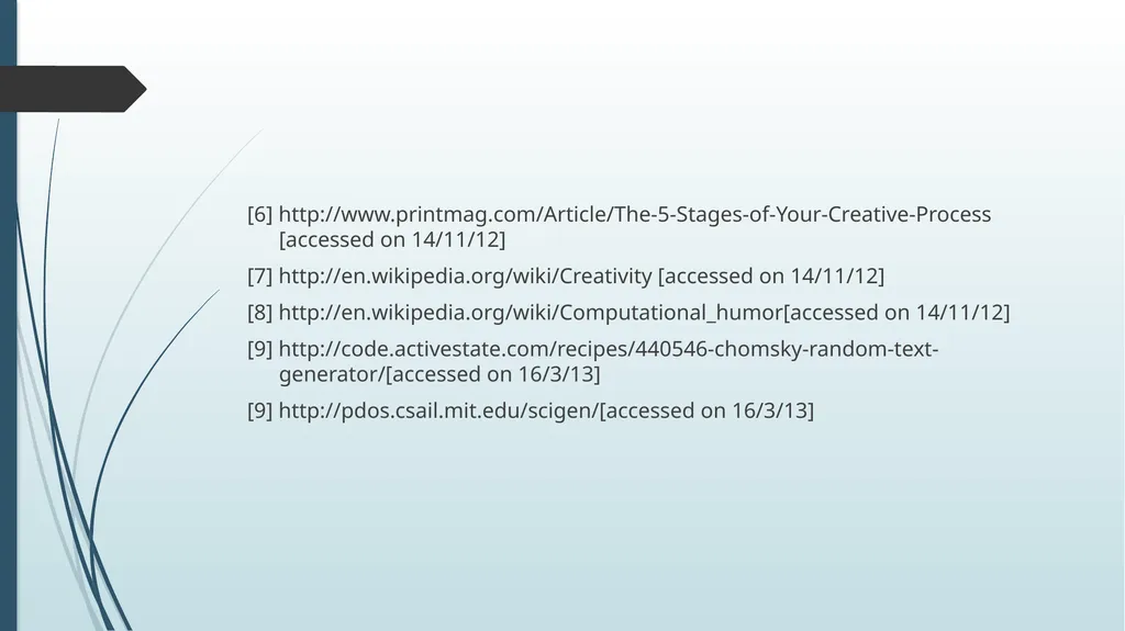 Creativity and artificial creativity By, Biplab Ch - slide 44 of 45