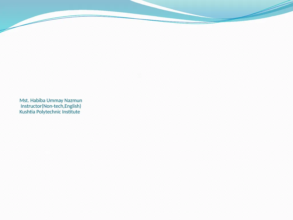 WELCOME Mst. Habiba Ummay Nazmun - slide 2 of 7