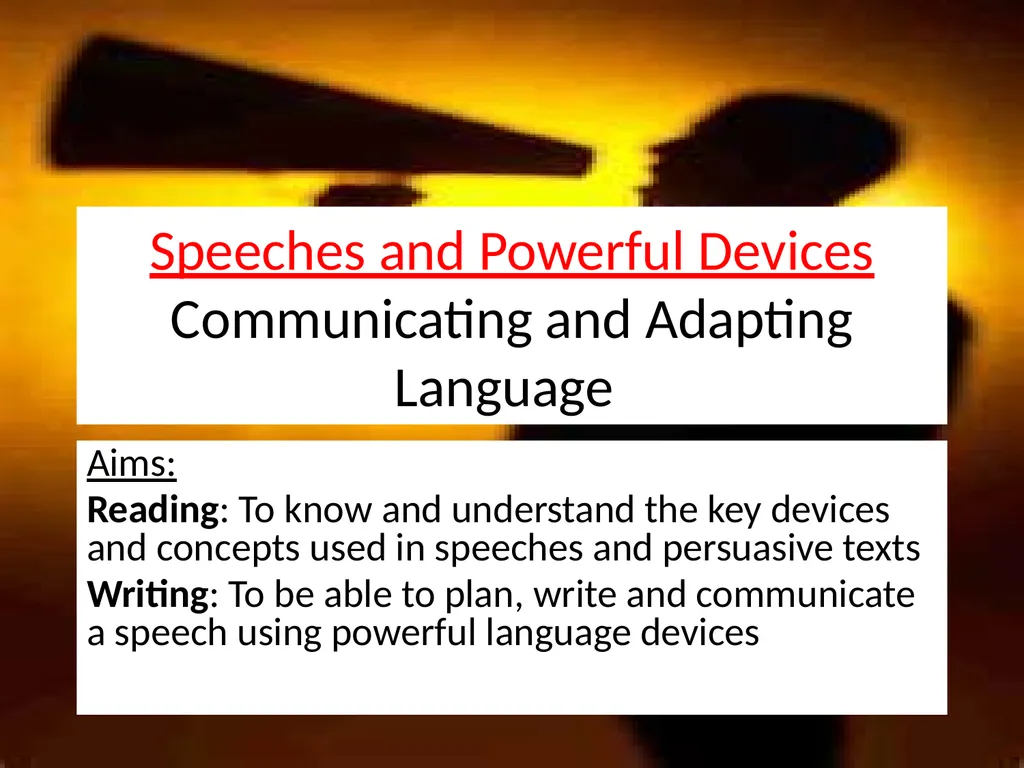 Speeches and Powerful Devices Communicating and - slide 1 of 28